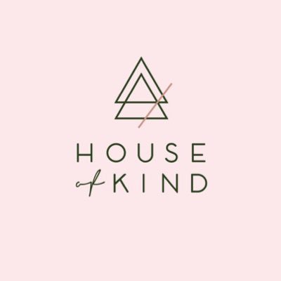 HOUSE OF KIND